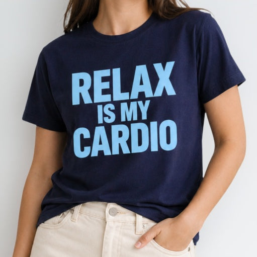 T-Shirt Relax Is My Cardio - Mujer